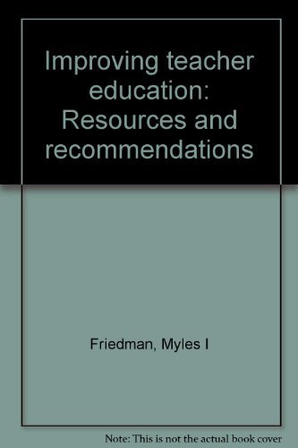 9780582281509: Improving teacher education: Resources and recommendations