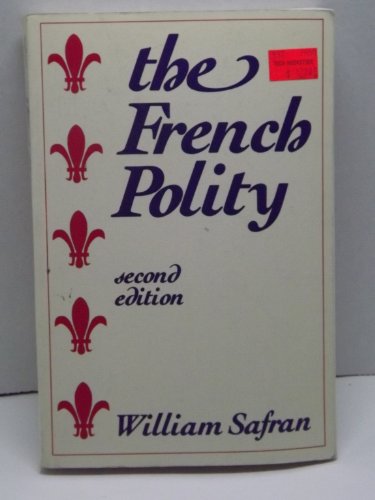 Beispielbild fr French Polity zum Verkauf von Better World Books