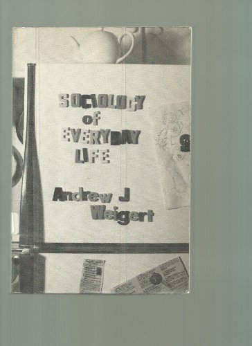 Imagen de archivo de A Sociology of Everyday Life a la venta por Better World Books