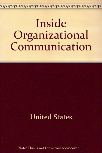 Beispielbild fr Inside Organizational Communication (Longman Series in Public Communication) zum Verkauf von Bank of Books