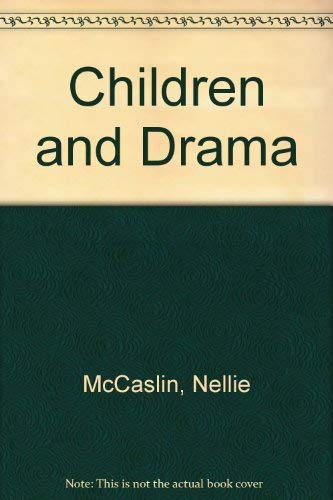 Beispielbild fr Children and Drama zum Verkauf von Better World Books