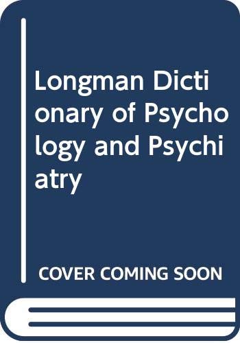 Beispielbild fr Longman Dictionary of Psychology and Psychiatry zum Verkauf von Better World Books