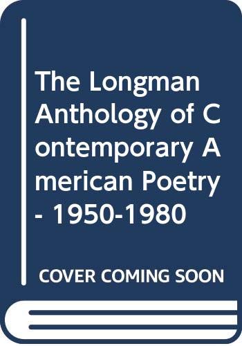 9780582282636: The Longman anthology of contemporary American poetry, 1950-1980