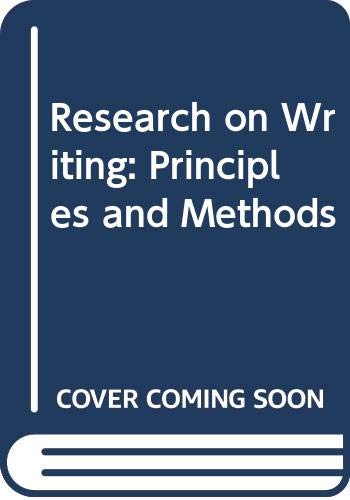 Beispielbild fr Research On Writing : Principles and Methods zum Verkauf von Better World Books