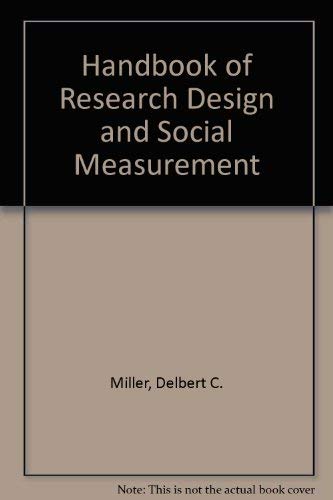 Stock image for Handbook of Research Design and Social Measurement: A Text and Reference Book for the Social and Behavioral Sciences for sale by Wonder Book