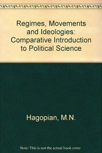 Stock image for Regimes, Movements, and Ideologies: A Comparative Introduction to Political Science for sale by HPB-Red