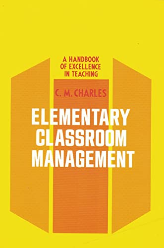 Beispielbild fr Elementary Classroom Management: a Handbook of Excelence of Teaching zum Verkauf von Ken's Book Haven