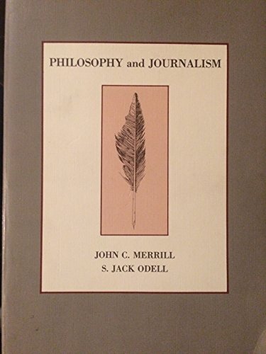 Imagen de archivo de Philosophy and Journalism (Longman Series in Public Communication) a la venta por Books From California
