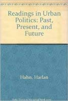 Readings in Urban Politics: Past, Present, and Future (9780582284586) by Hahn, Harlan; Levine, Charles