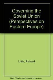 Stock image for Governing the Soviet Union (Perspectives on Eastern Europe) for sale by Wonder Book