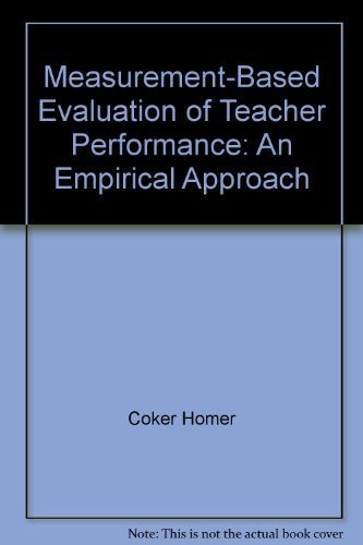 Beispielbild fr Measurement-Based Evaluation of Teacher Performance : An Empirical Approach zum Verkauf von Better World Books