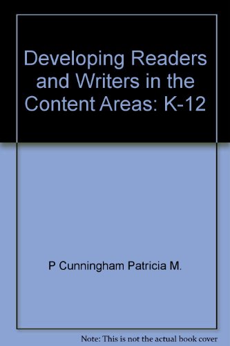 Beispielbild fr Developing Readers and Writers in the Content Areas, K-12 zum Verkauf von Better World Books
