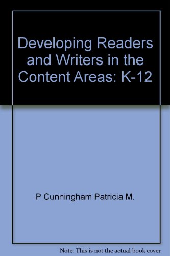 Stock image for Developing Readers and Writers in the Content Areas, K-12 for sale by Better World Books