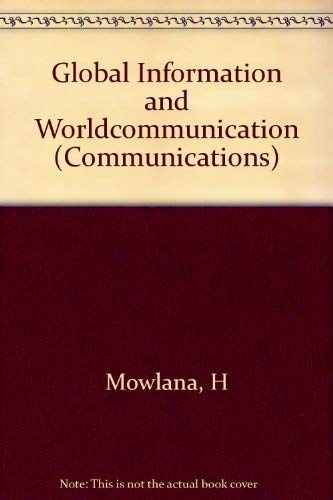 Stock image for Global Information and World Communication for sale by Better World Books