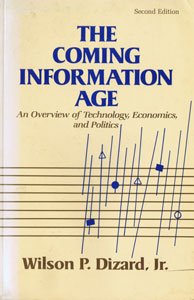 Imagen de archivo de The Coming Information Age a la venta por Better World Books