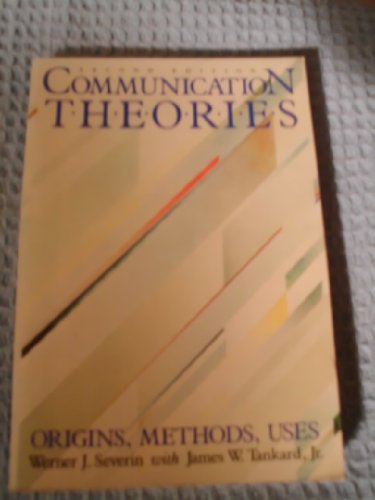 Beispielbild fr Communication Theories - origins, methods, uses zum Verkauf von Der Ziegelbrenner - Medienversand