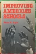 Improving America's Schools (9780582285804) by Joyce, Bruce R.