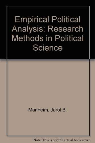 Empirical Political Analysis: Research Methods in Political Science (9780582285903) by Manheim, Jarol B.