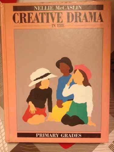 Stock image for Creative Drama in the Primary Grades: A Handbook for Teachers for sale by ThriftBooks-Atlanta