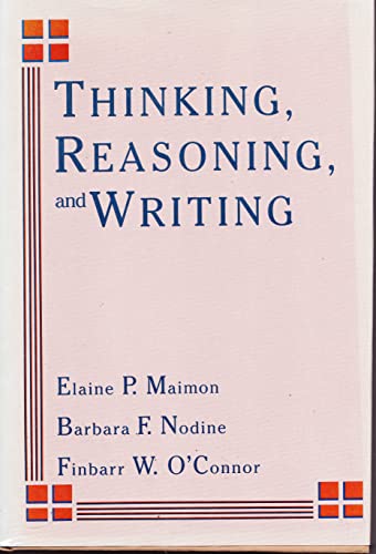 Stock image for Thinking, Reasoning, and Writing (Longman Series in College Composition and Communication) for sale by HPB-Red
