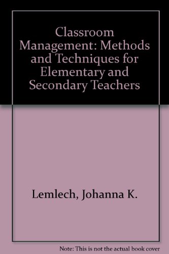 Stock image for Classroom management: Methods and techniques for elementary and second for sale by Hawking Books
