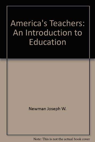 Beispielbild fr America's Teachers: An Introduction to Education zum Verkauf von Wonder Book