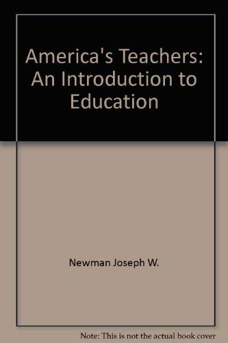 Stock image for America's Teachers: An Introduction to Education for sale by Wonder Book