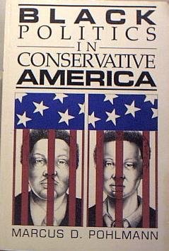 Beispielbild fr Black Politics in Conservative America zum Verkauf von Wonder Book
