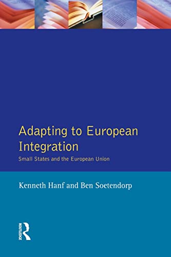 Stock image for Adapting to European Integration: Small States and the European Union for sale by Chiron Media