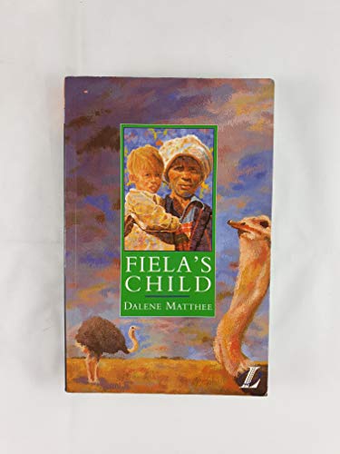 Beispielbild fr Fiela's Child zum Verkauf von Better World Books