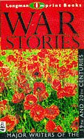 9780582289277: War Stories: Major Writers of the 19th and 20th Centuries (Longman Imprint Books)