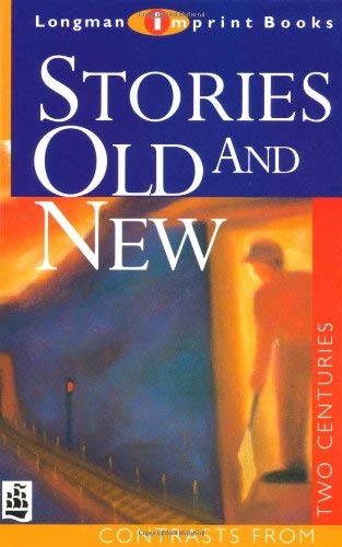 Beispielbild fr Stories Old and New (NEW LONGMAN LITERATURE 14-18) zum Verkauf von WorldofBooks