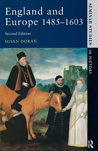 Beispielbild fr England and Europe 1485-1603 (Seminar Studies) (Seminar Studies In History) zum Verkauf von Reuseabook