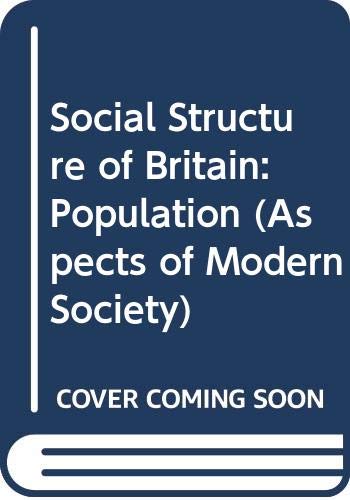 Stock image for Social Structure of Britain: Population for sale by medimops