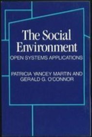 Beispielbild fr The Social Environment: Open Systems Applications zum Verkauf von Dan A. Domike