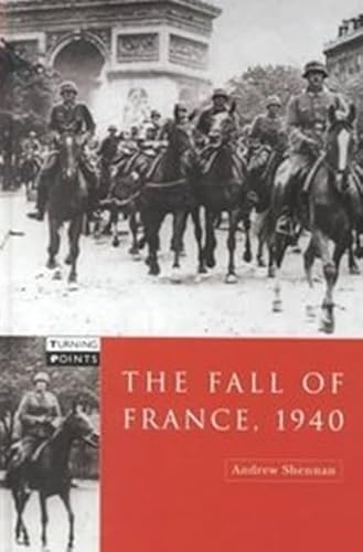9780582290822: The Fall of France 1940 (Turning Points)