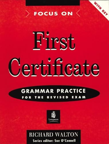 Focus on first certificate. For revised exam. Grammar practice whit key.