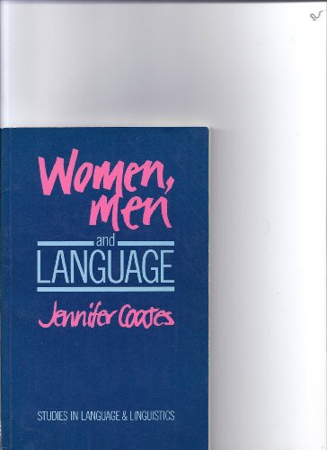 9780582291331: Women, Men, and Language: A Sociolinguistic Account of Sex Differences in Language (Studies in Language & Linguistics)