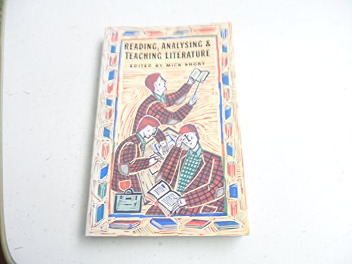 Imagen de archivo de Reading, Analysing, and Teaching Literature a la venta por ThriftBooks-Dallas