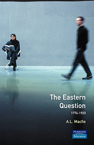 Stock image for Eastern Question 1774-1923 (Seminar Studies In History) for sale by Chiron Media