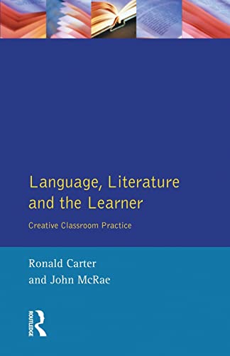 Stock image for Language, Literature and the Learner: Creative Classroom Practice (Applied Linguistics and Language Study) for sale by WorldofBooks
