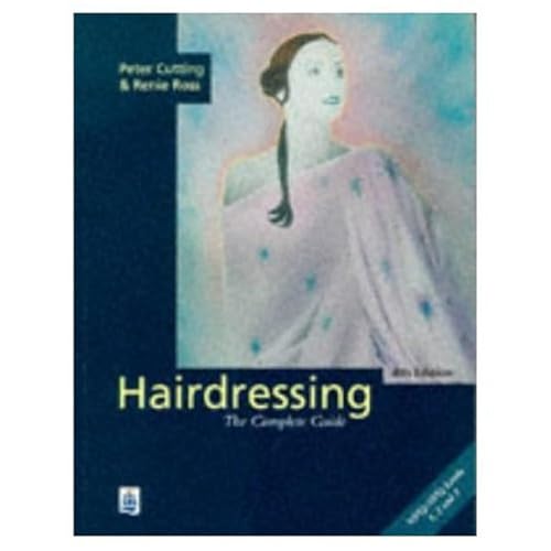 Imagen de archivo de Hairdressing: The Complete Guide: NVQ Levels 1, 2 and 3: NVQ Levels 1, 2 & 3 a la venta por AwesomeBooks