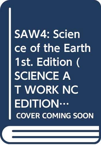 Science at Work 14-16: Science of the Earth (Science at Work - National Curriculum Edition) (9780582293793) by George Snape