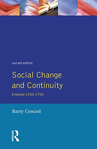 Beispielbild fr Social Change and Continuity: England 1550-1750 (Seminar Studies In History) zum Verkauf von WorldofBooks