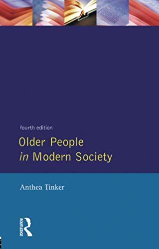 Imagen de archivo de Older People in Modern Society (Longman Social Policy In Britain Series) a la venta por WorldofBooks