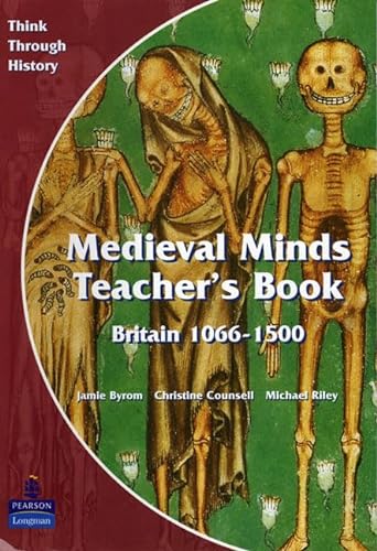 9780582294974: Medieval Minds Teacher's Book : Britain 1066-1500
