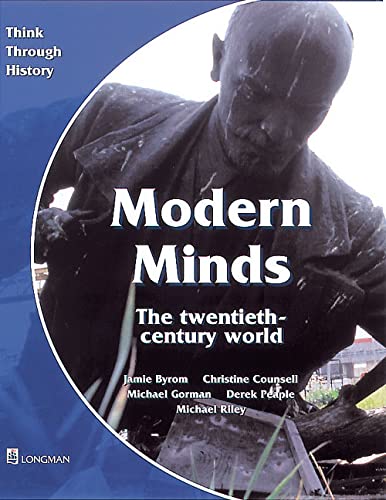 9780582295179: Modern Minds the twentieth-century world Pupil's Book (Think Through History) - 9780582295179