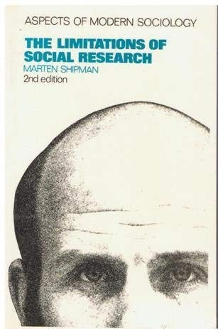 9780582295261: The limitations of social research (Aspects of modern sociology)