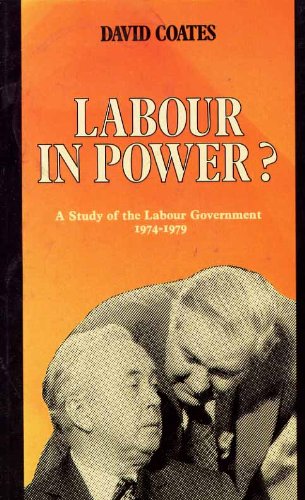 9780582295353: Labour in Power?: Study of the Labour Government, 1974-79
