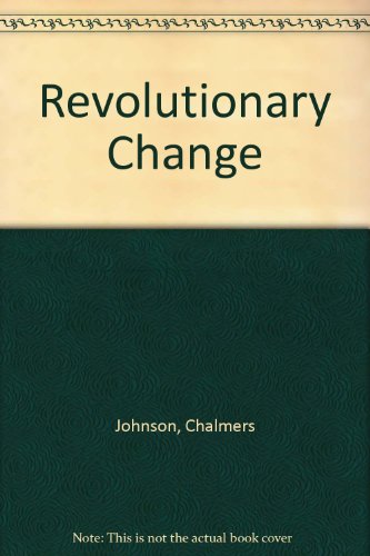 Revolutionary Change (9780582296428) by Johnson, Chalmers A.